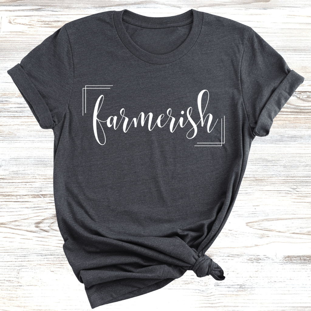 Farmerish T-Shirt