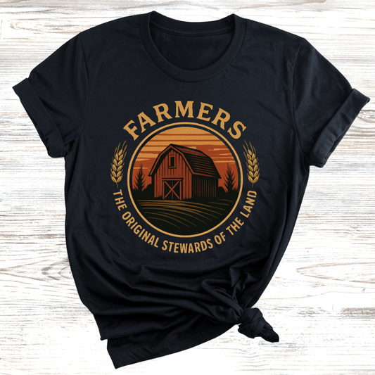 Farmers: The Original Stewards of the Land T-Shirt