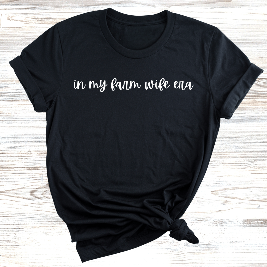 Farm Wife Era T-Shirt