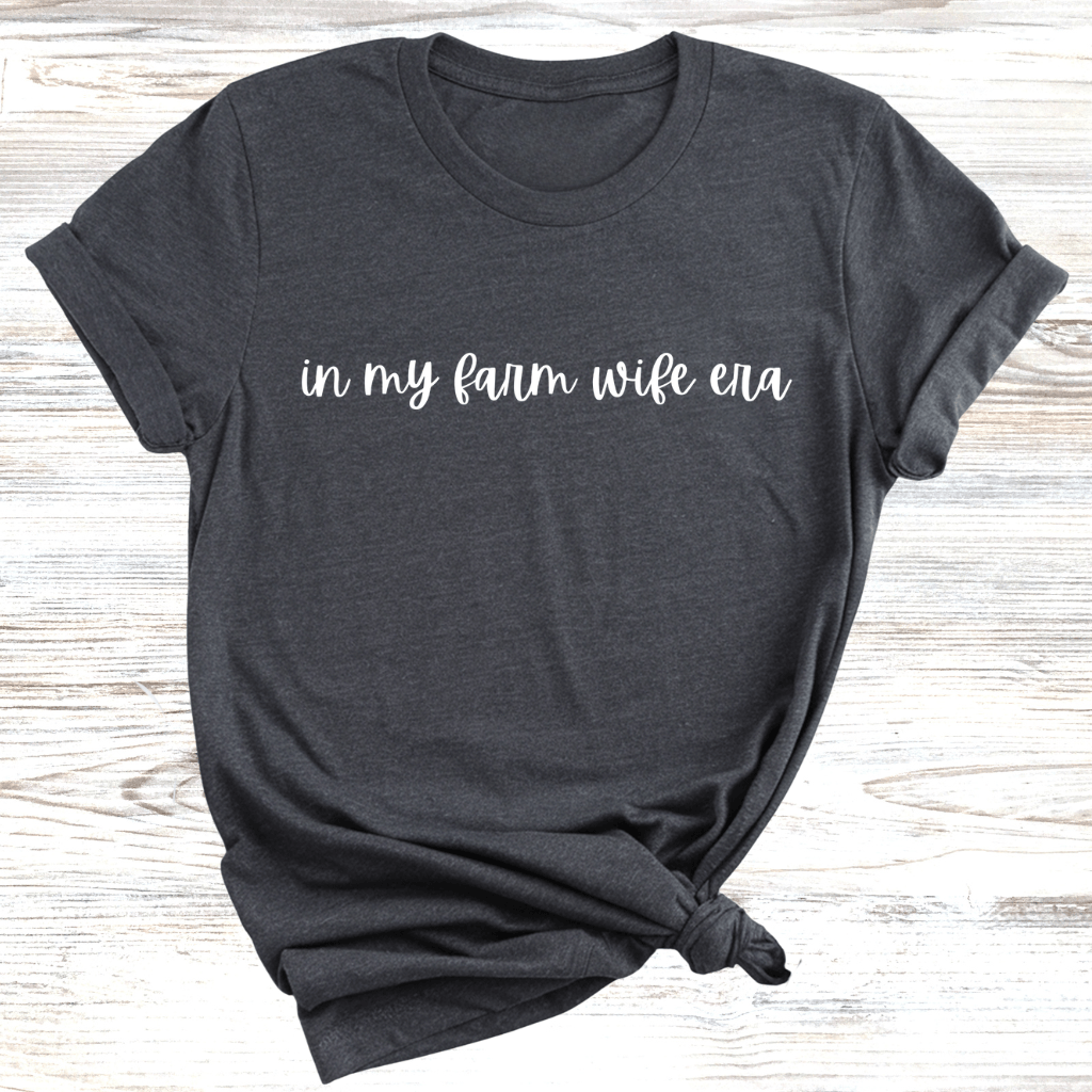 Farm Wife Era T-Shirt