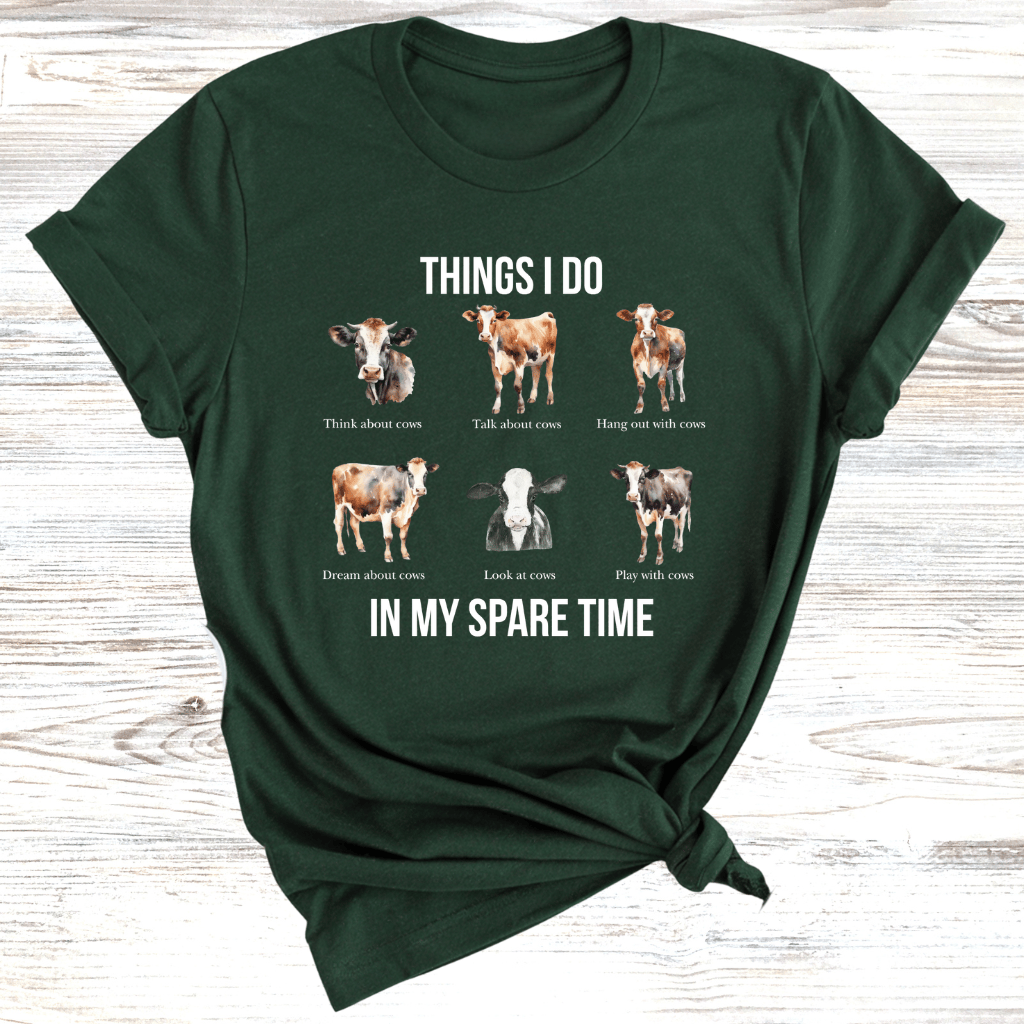 Things I do in my spare time Cows T-Shirt