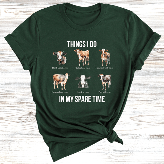 Things I do in my spare time Cows T-Shirt