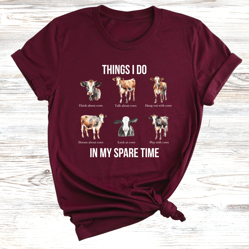 Things I do in my spare time Cows T-Shirt