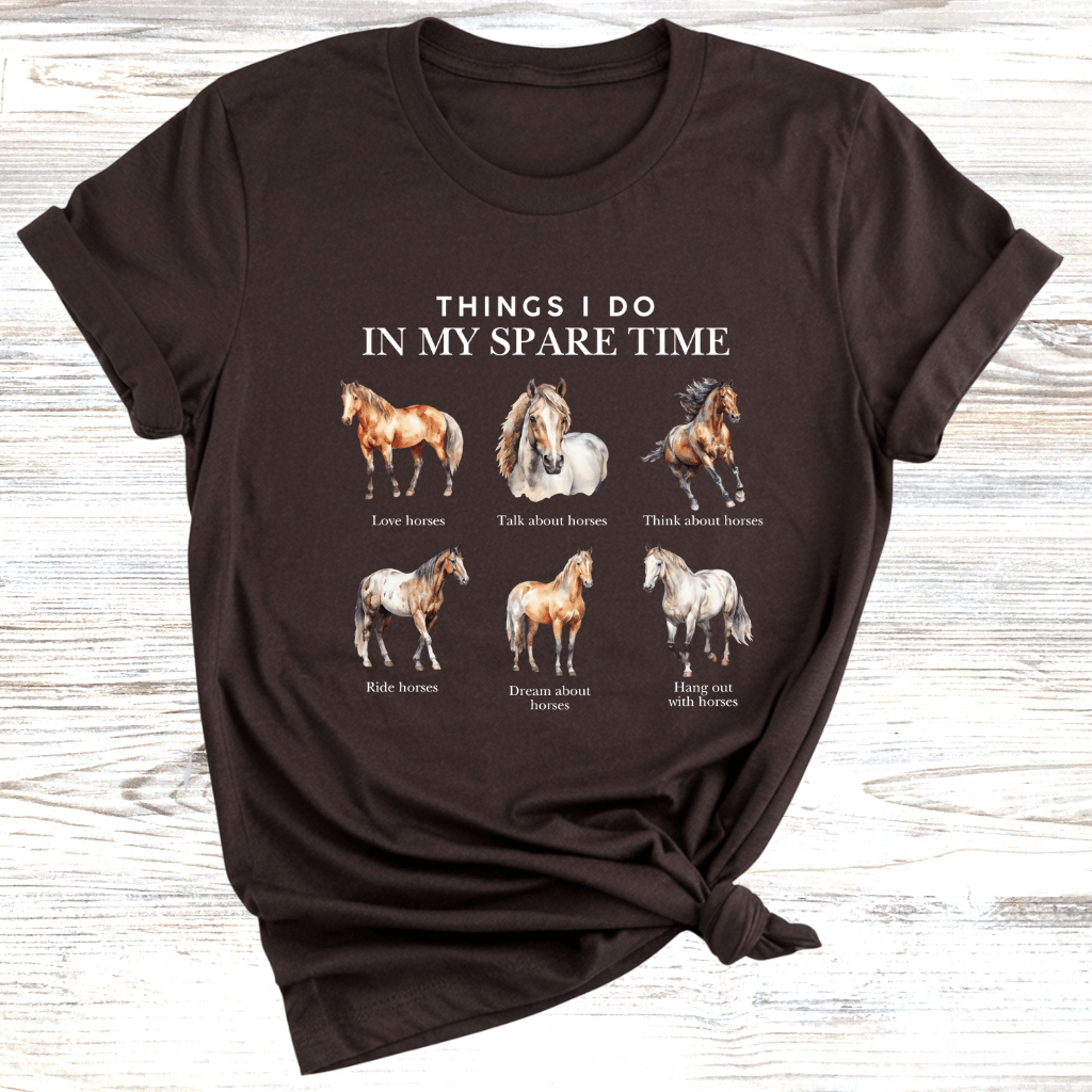 Things I do in my spare time Horses T-Shirt