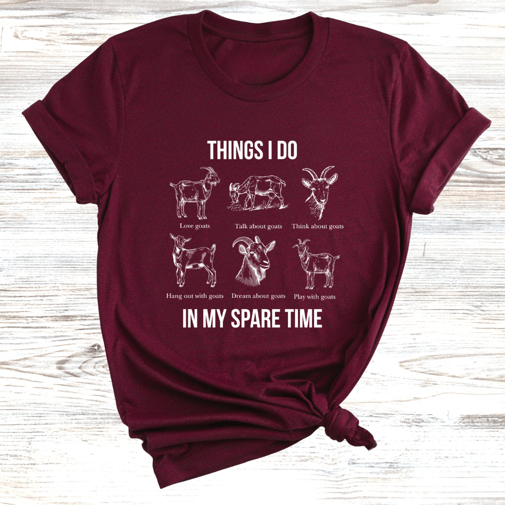 Goats in my Spare Time T-Shirt