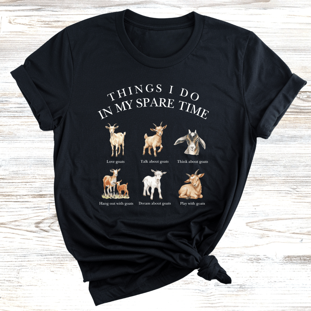 Goats in my spare time T-Shirt