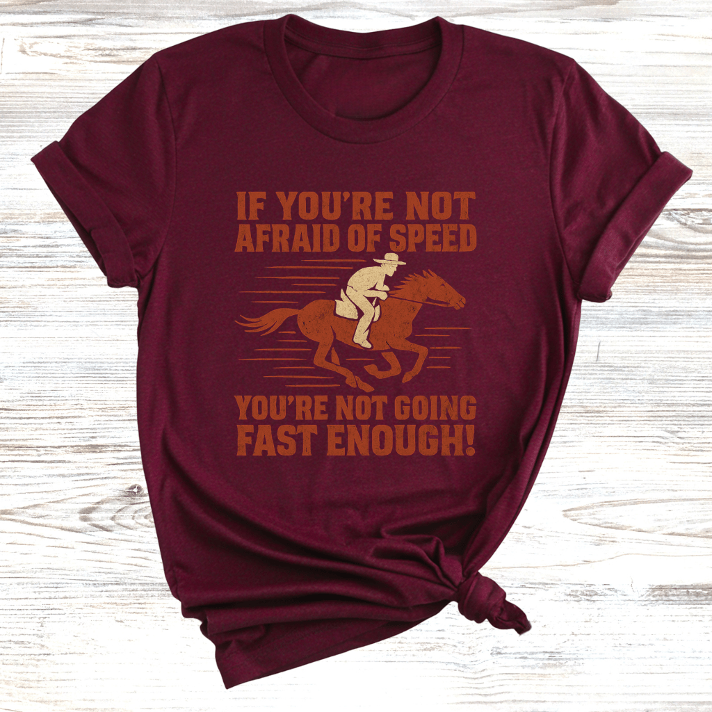 Afraid of Speed T-Shirt