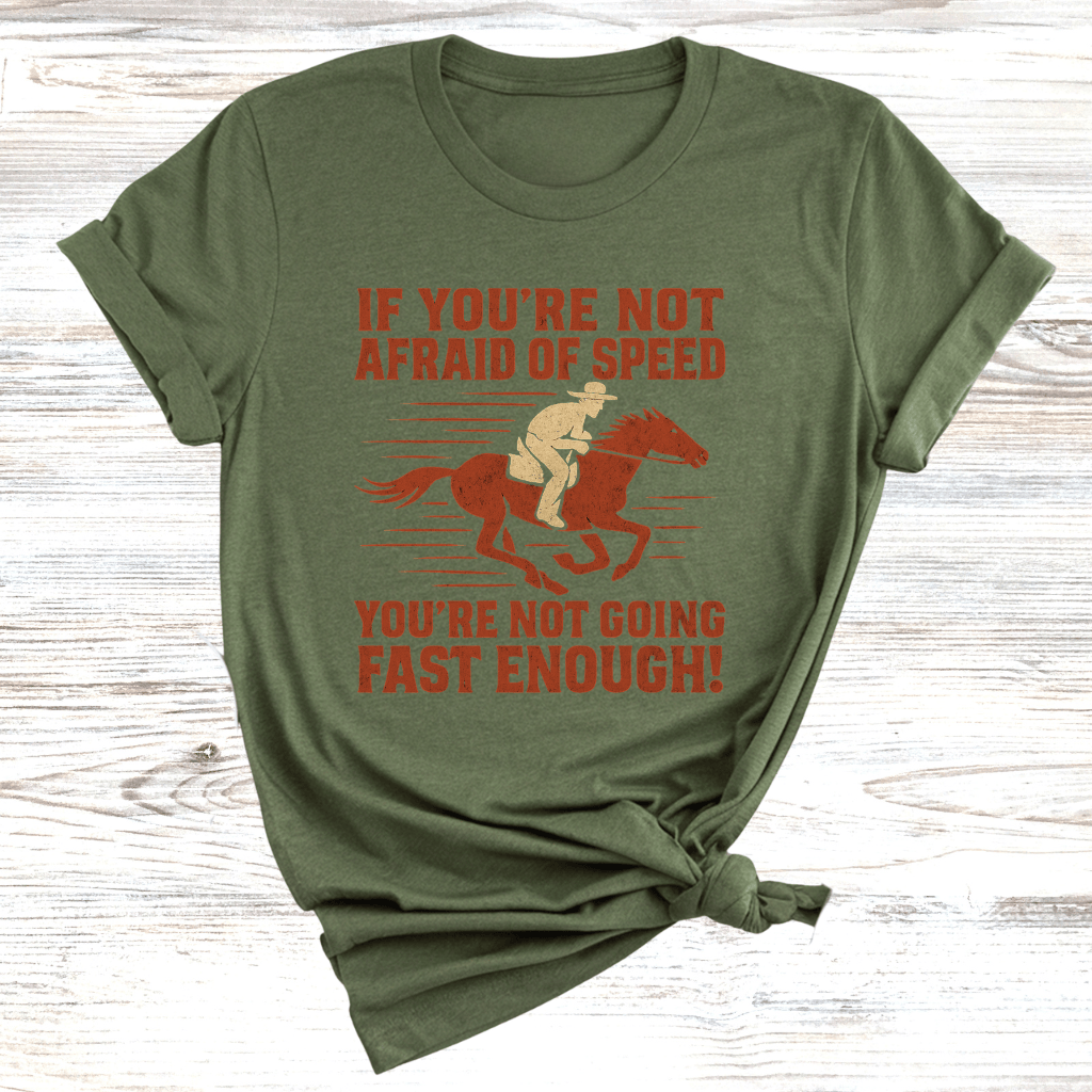 Afraid of Speed T-Shirt