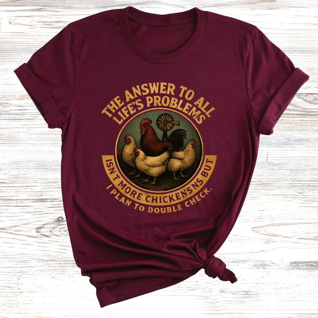 More Chickens T-Shirt