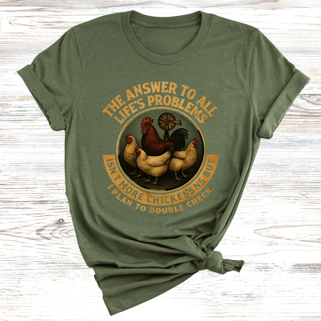More Chickens T-Shirt