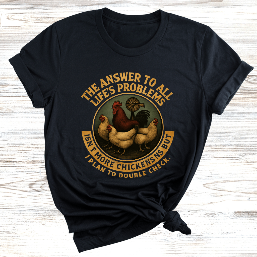More Chickens T-Shirt