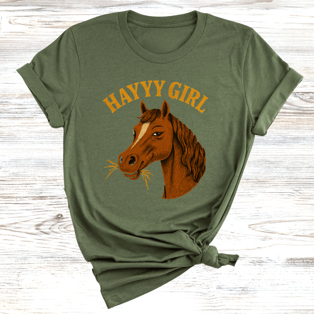 Hayyy Girl Horse T-Shirt