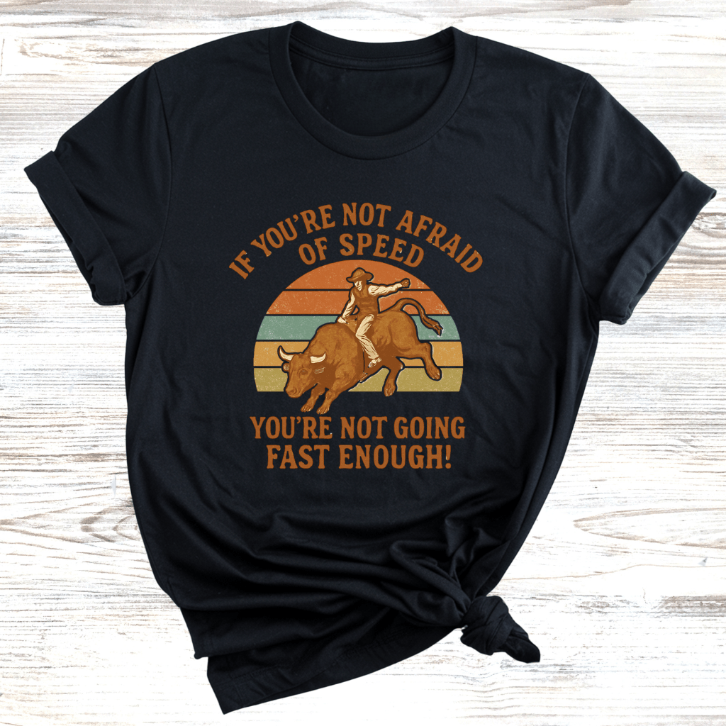 Not Fast Enough T-Shirt