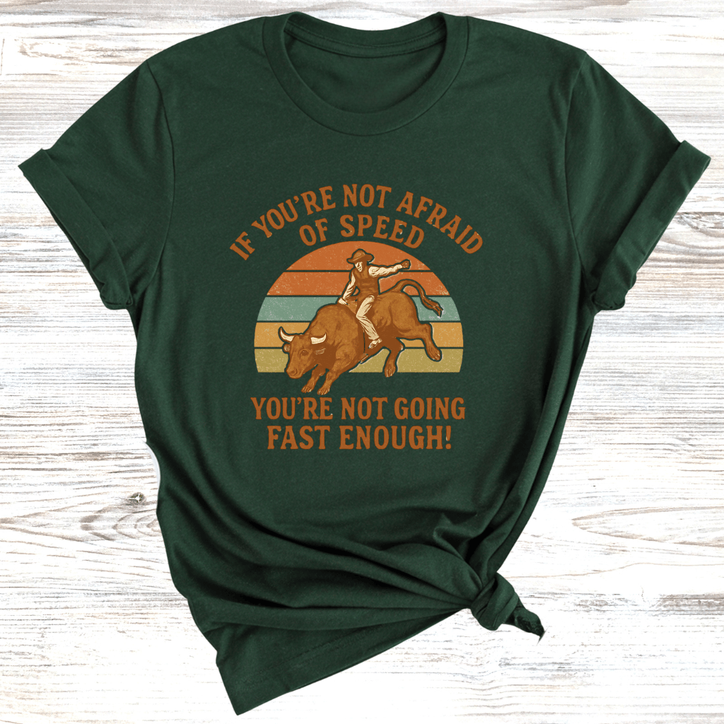 Not Fast Enough T-Shirt