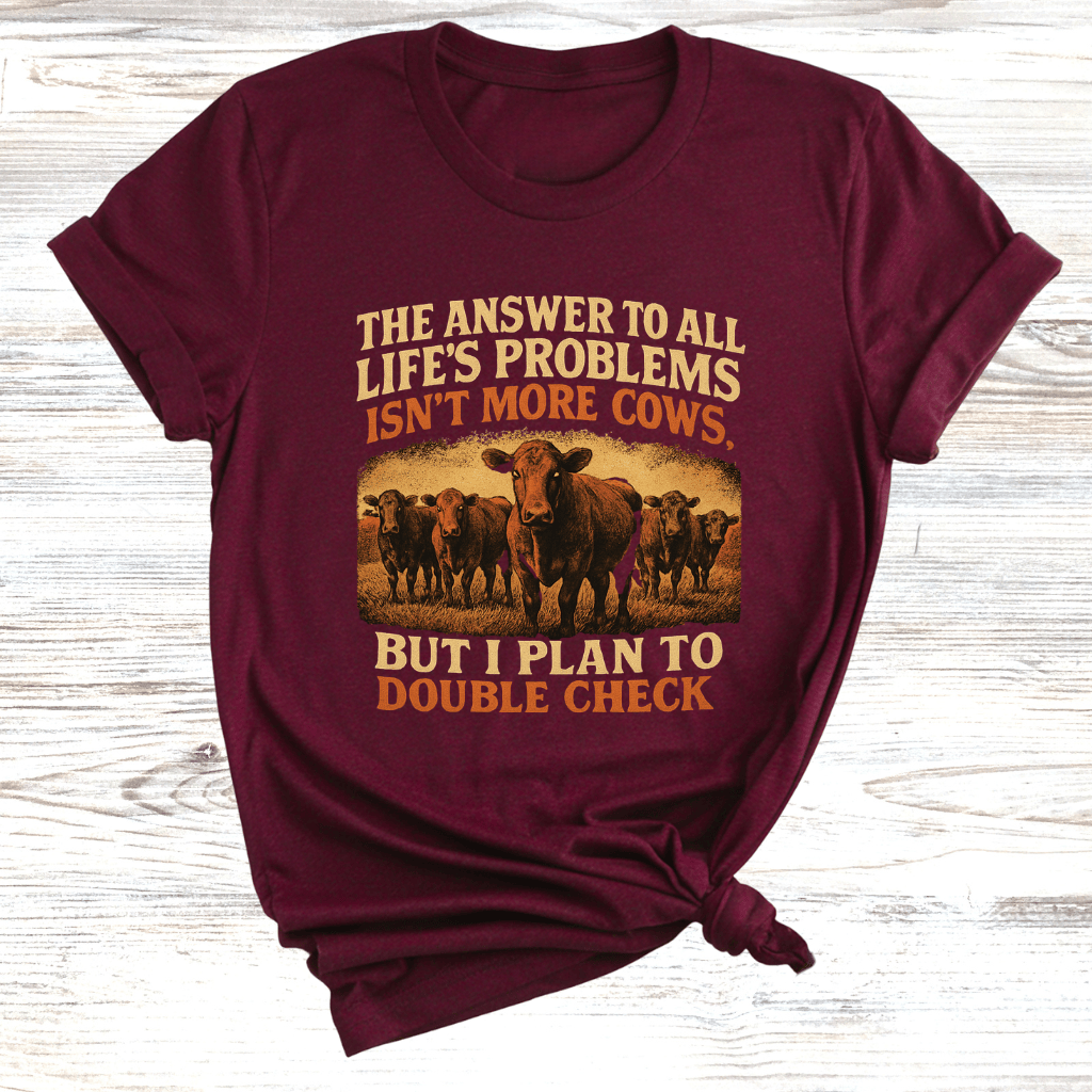 Cows Answer Problems T-Shirt