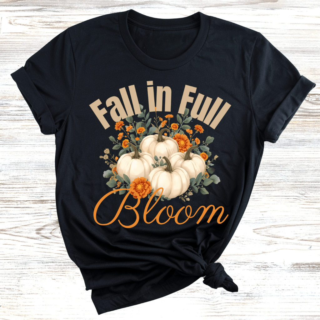 Fall in Full Bloom T-Shirt