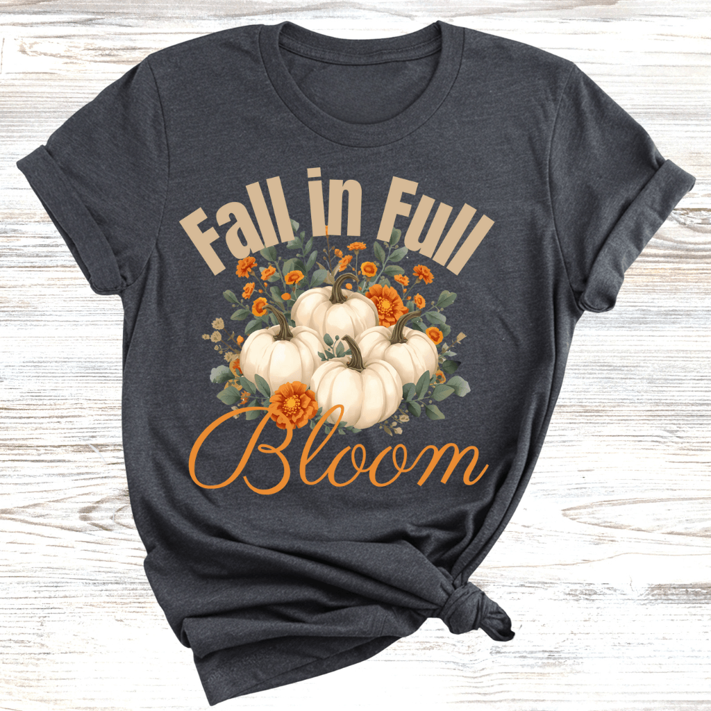 Fall in Full Bloom T-Shirt