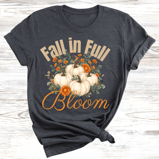 Fall in Full Bloom T-Shirt