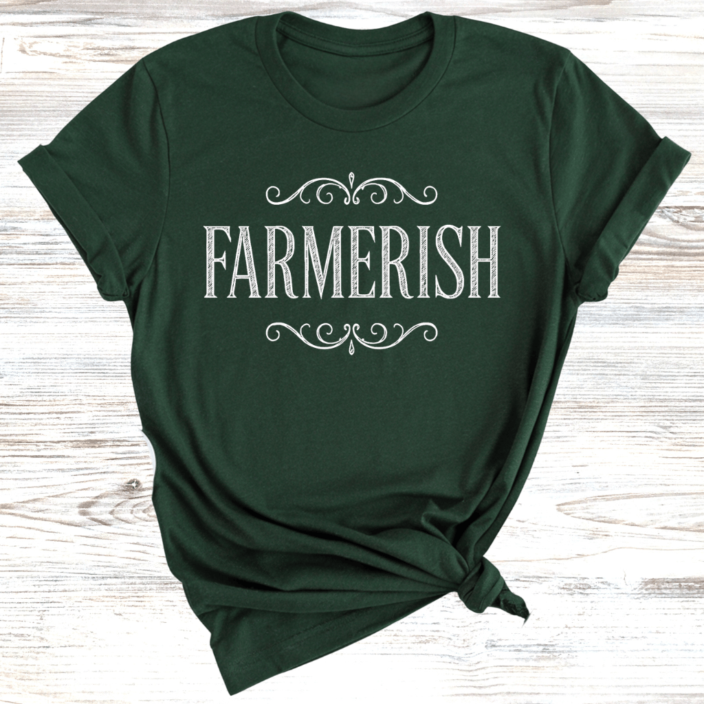 Farmerish T-Shirt