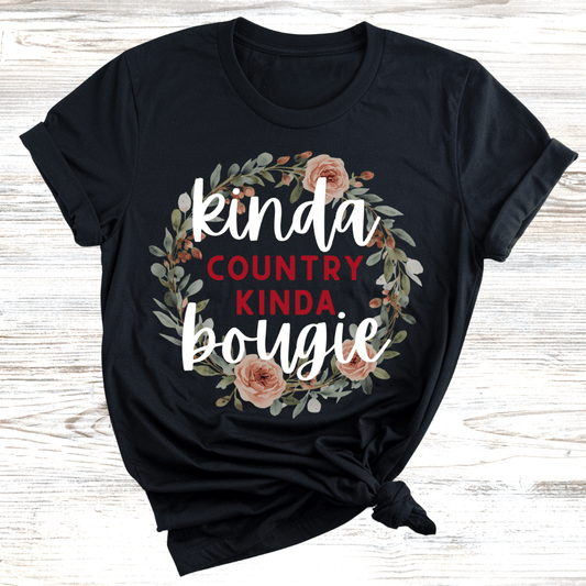 Kinda Country Kinda Bougie T-Shirt