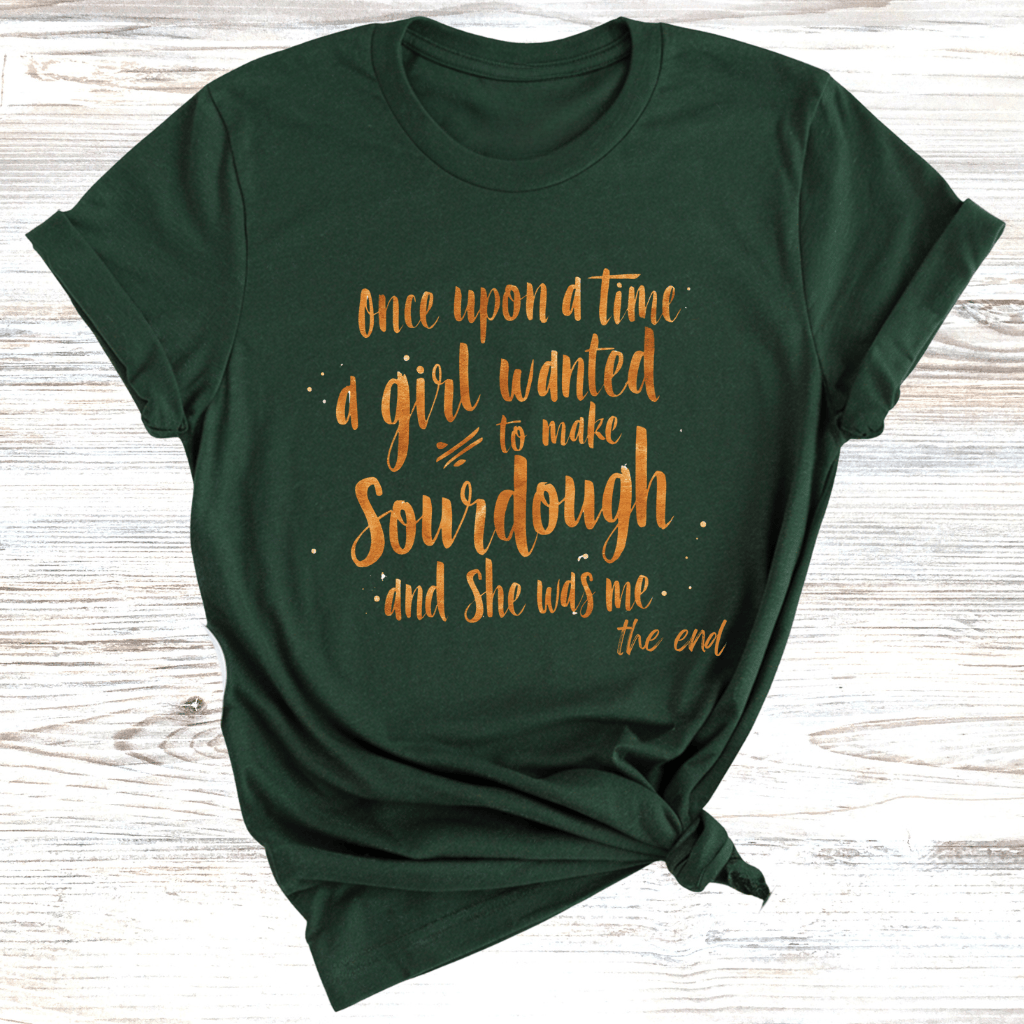 Sourdough Story T-Shirt