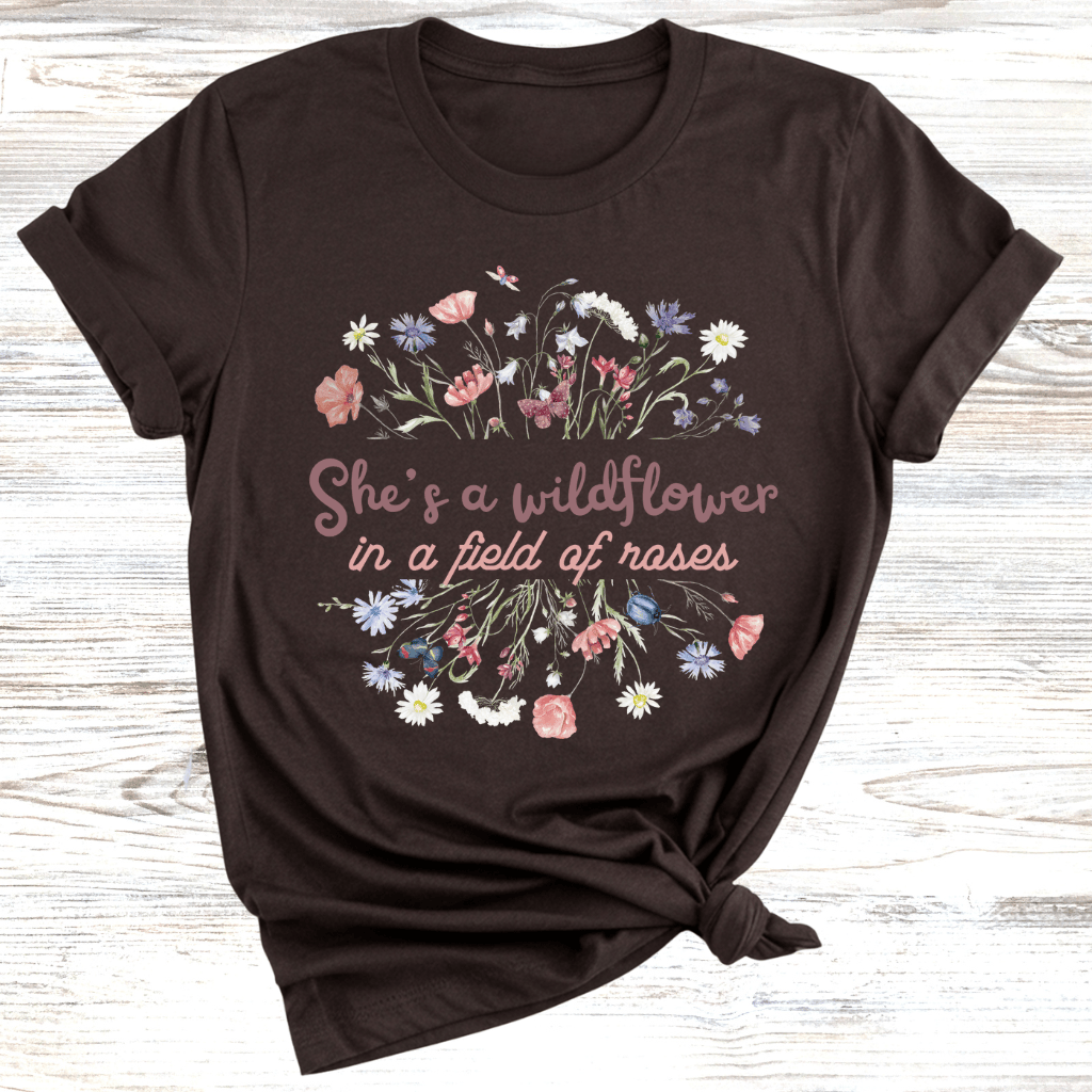 Wildflower Among Roses T-Shirt
