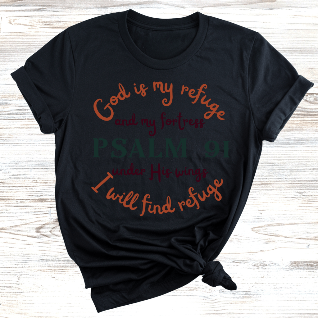 God My Refuge T-Shirt