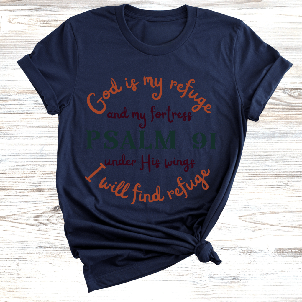 God My Refuge T-Shirt