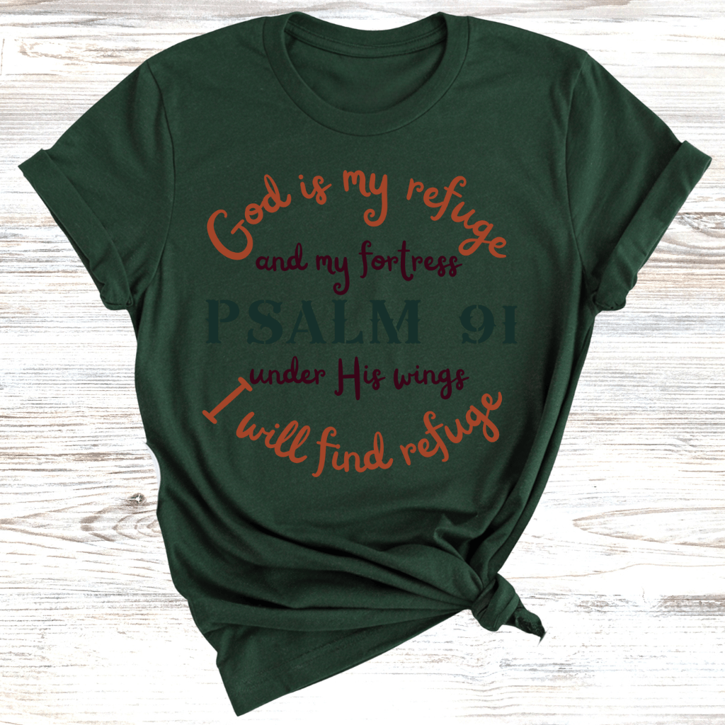 God My Refuge T-Shirt