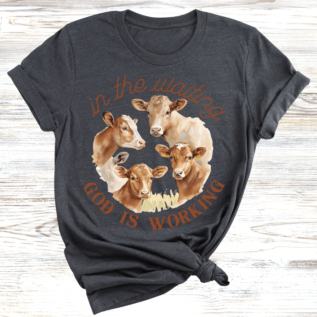 Wait, God's Working T-Shirt