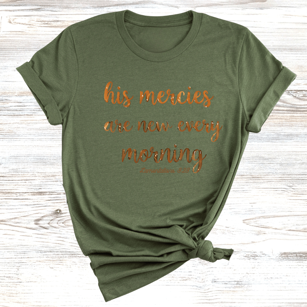 Mercies are New T-Shirt