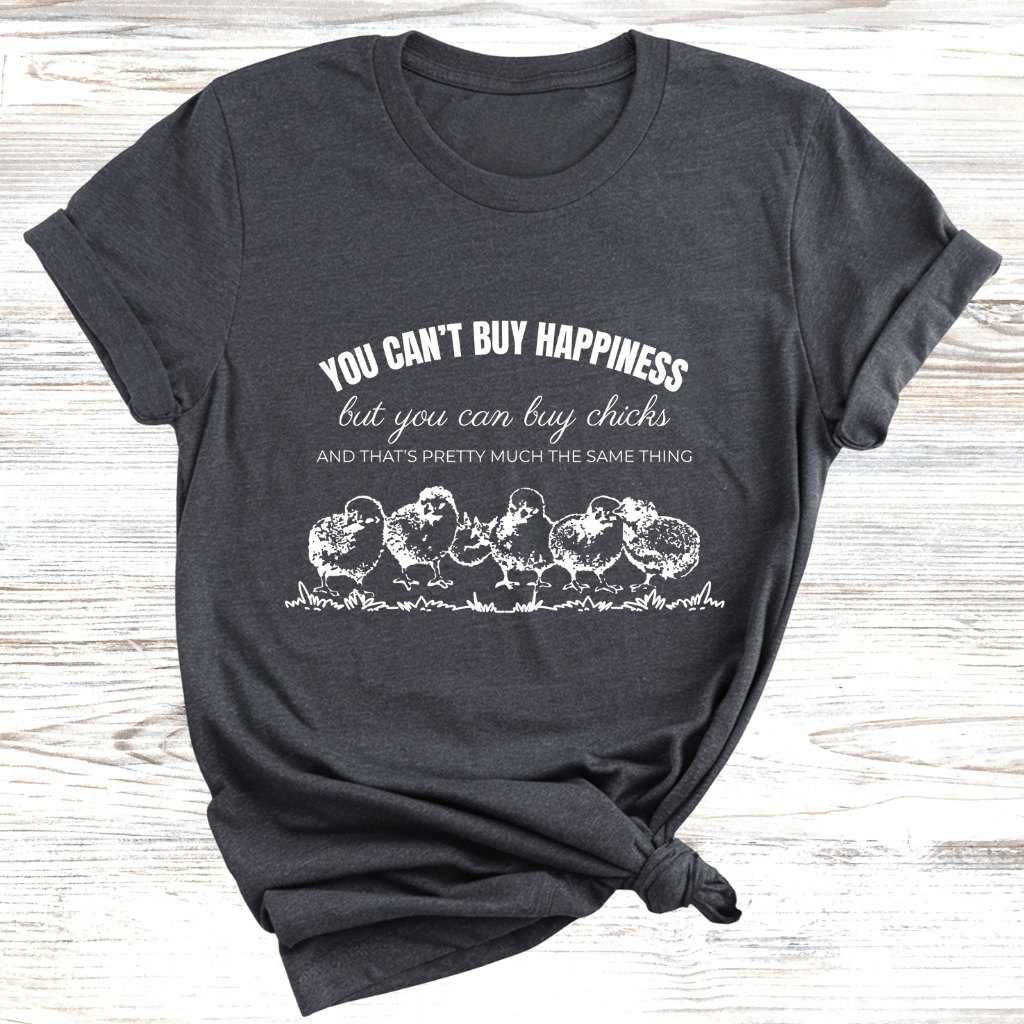 You can Buy Chicks T-Shirt