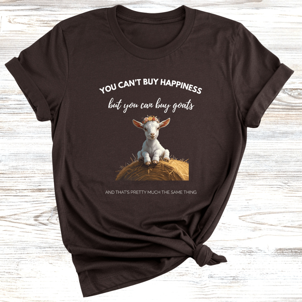 Goats are Happiness T-Shirt