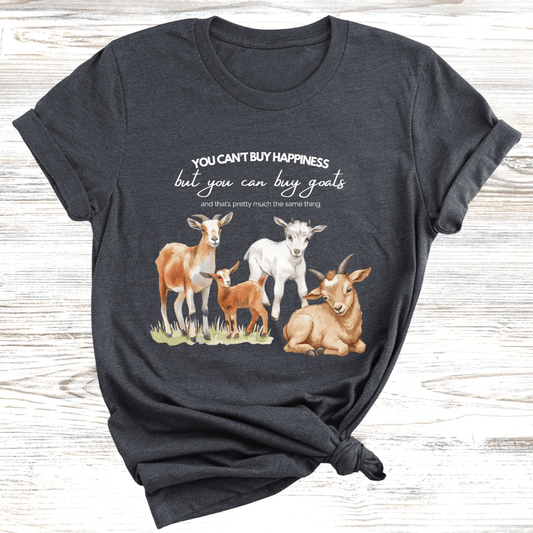 You Can Buy Goats T-Shirt