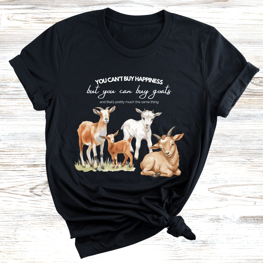 You Can Buy Goats T-Shirt