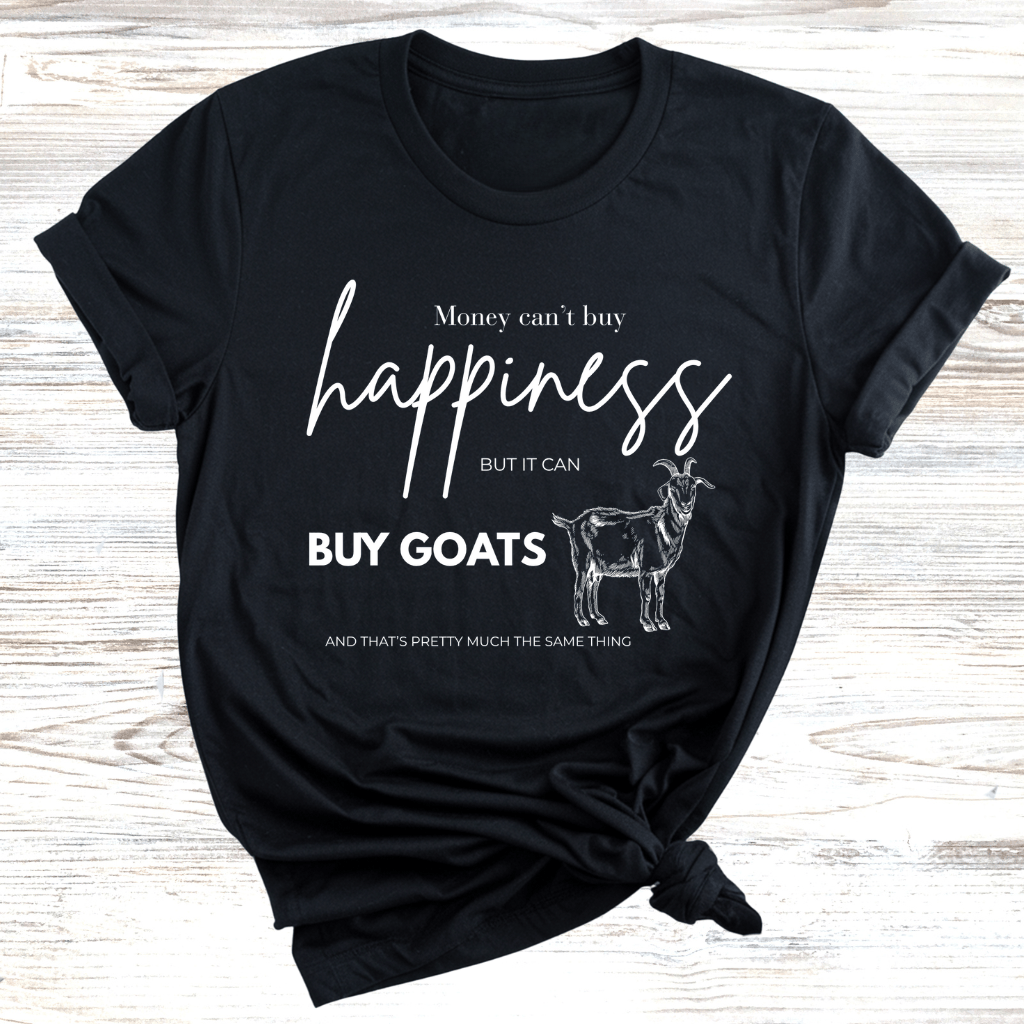 Can Buy Goats T-Shirt