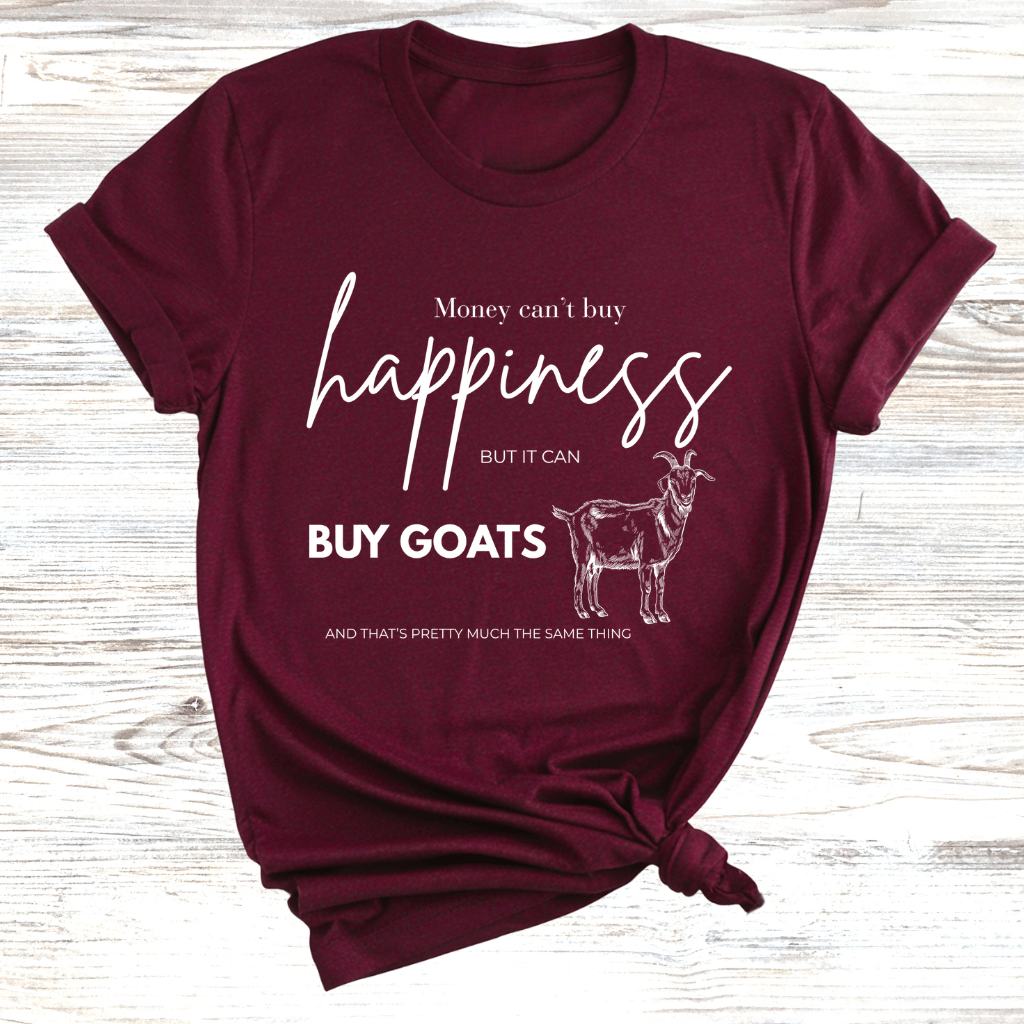 Can Buy Goats T-Shirt