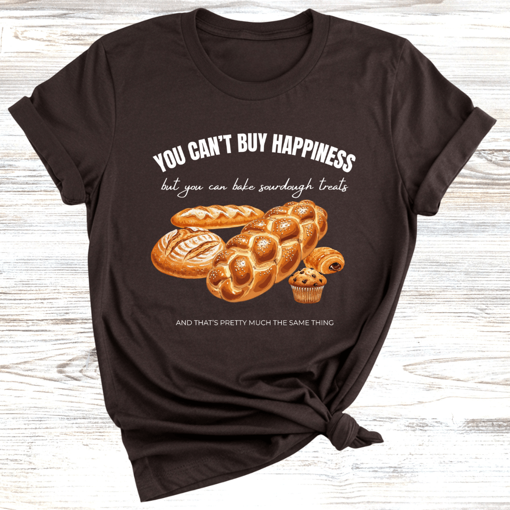 You Can’t Buy Happiness T-Shirt