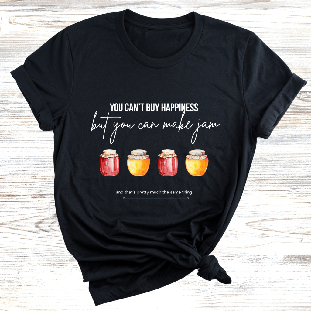 You Can Make Jam T-Shirt