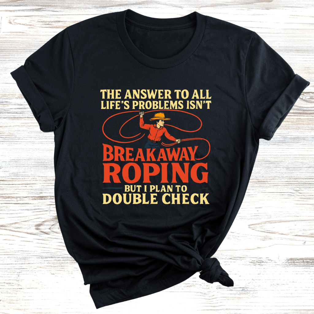 Breakaway Roping T-Shirt