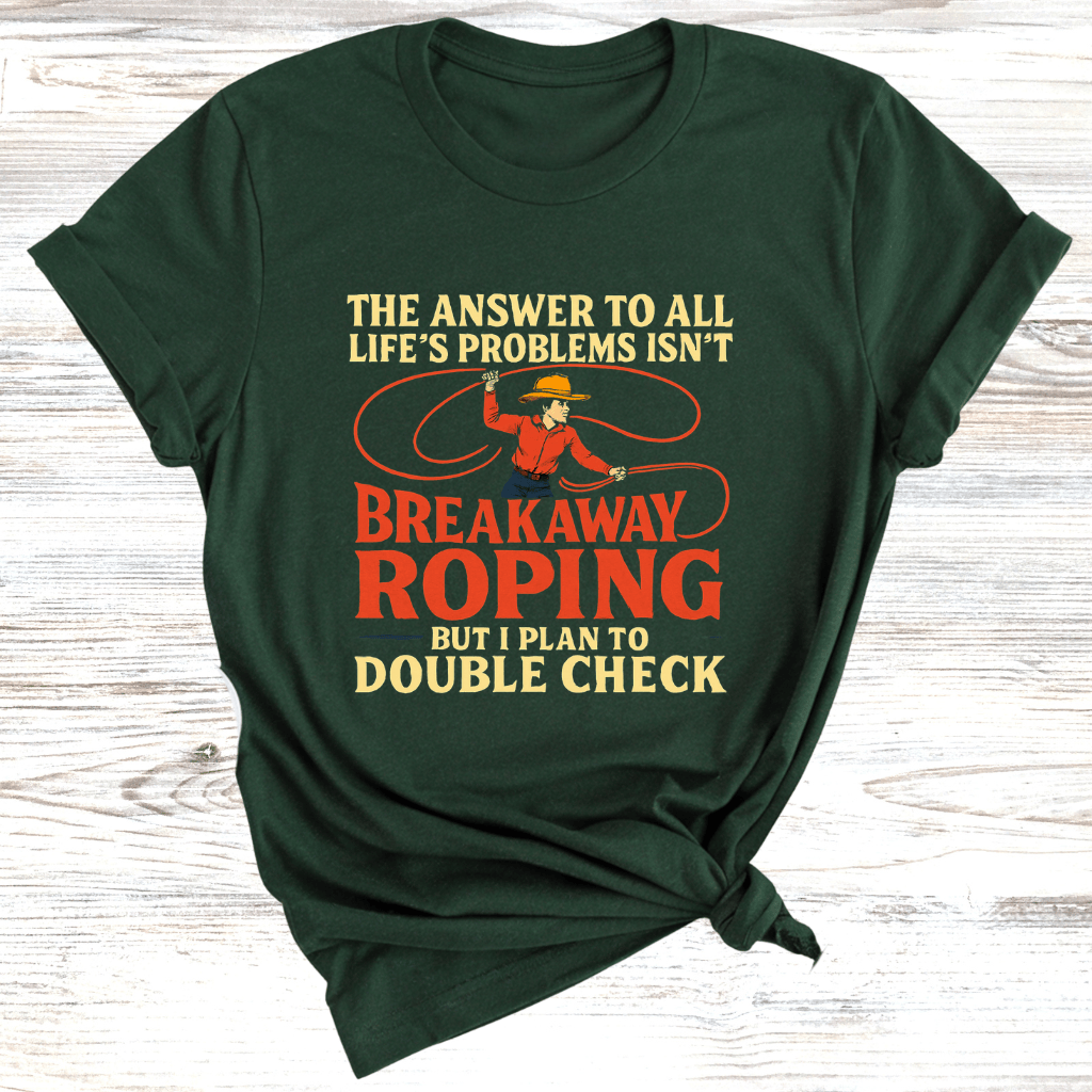 Breakaway Roping T-Shirt