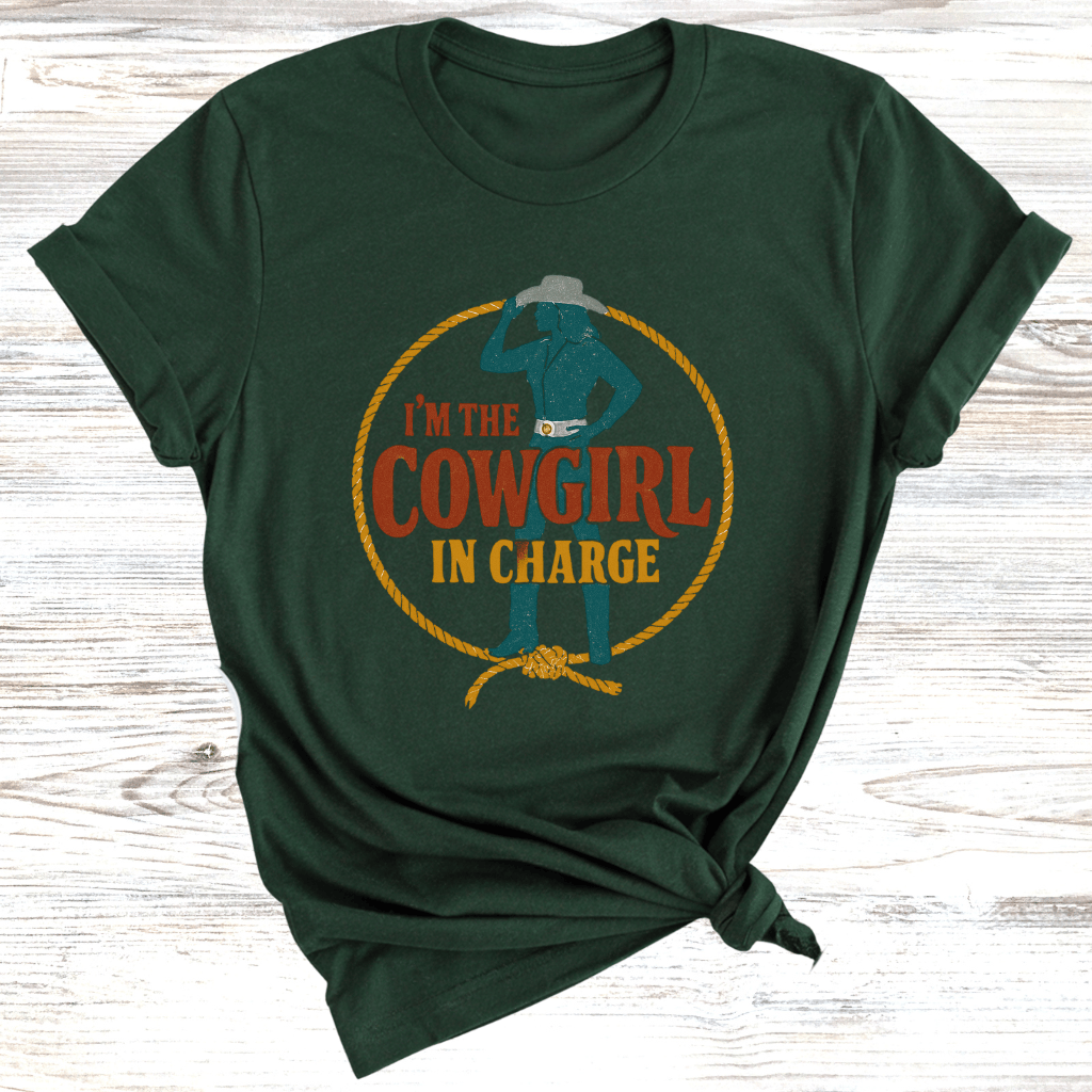 I'm the Cowgirl in Charge T-Shirt