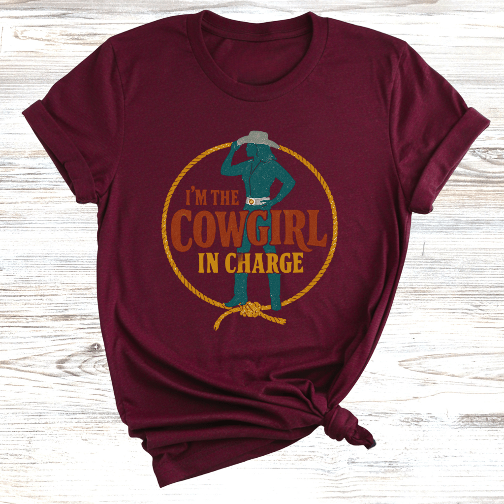 I'm the Cowgirl in Charge T-Shirt