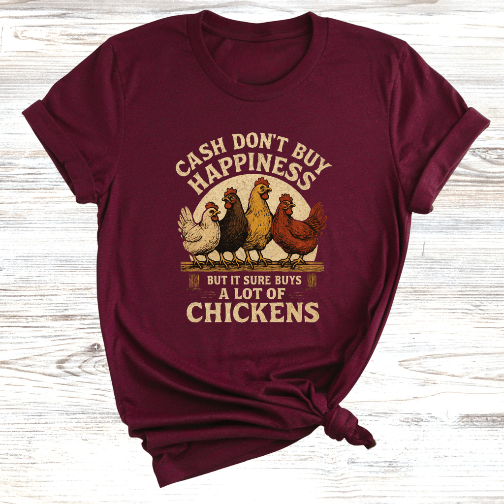 Cash Buys Chickens T-Shirt