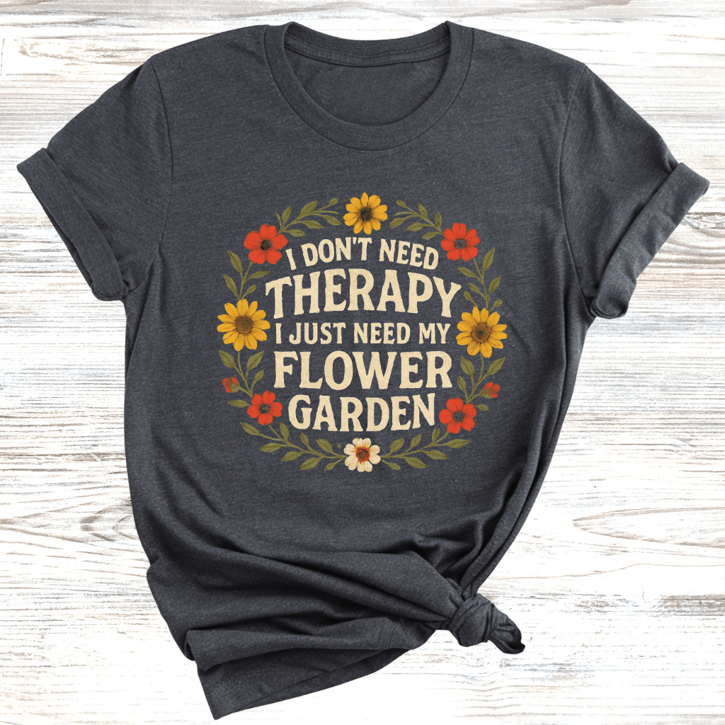 Garden Therapy T-Shirt