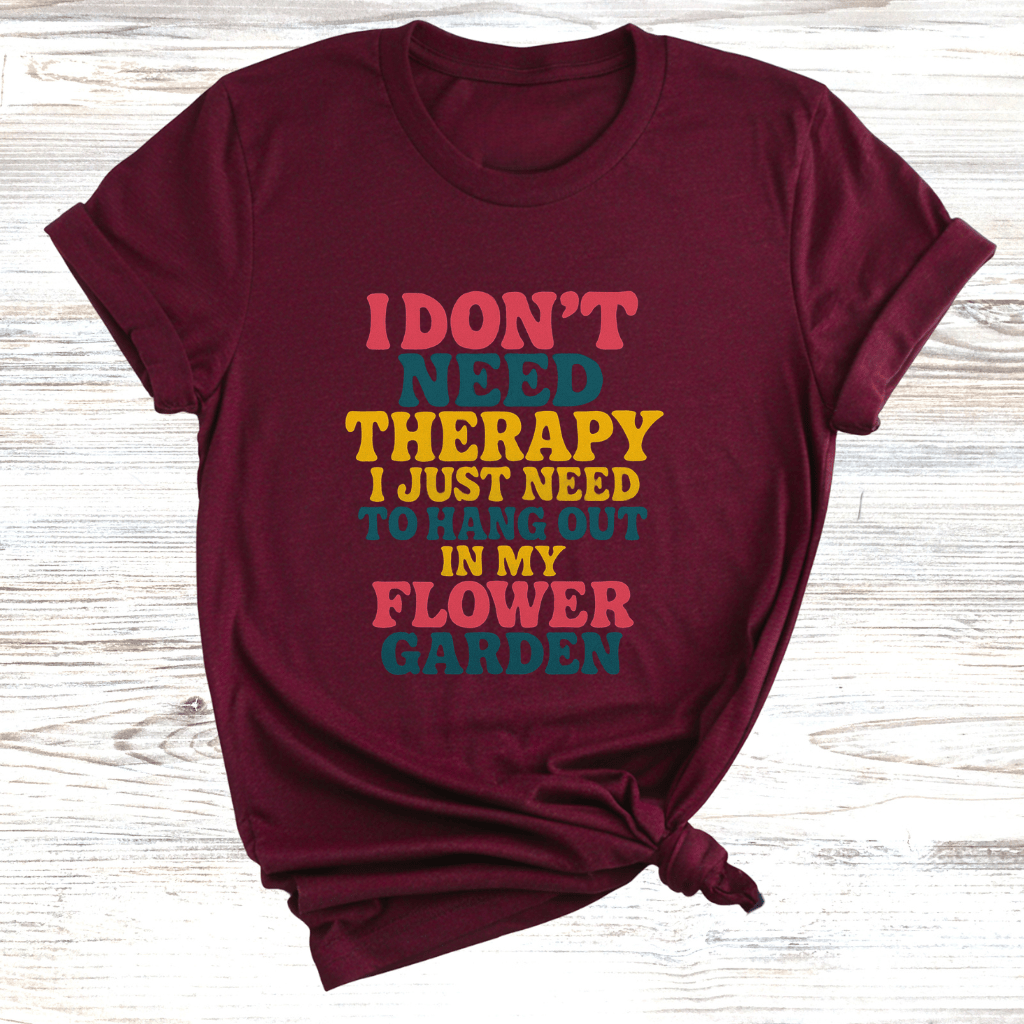 Flower Garden Therapy T-Shirt