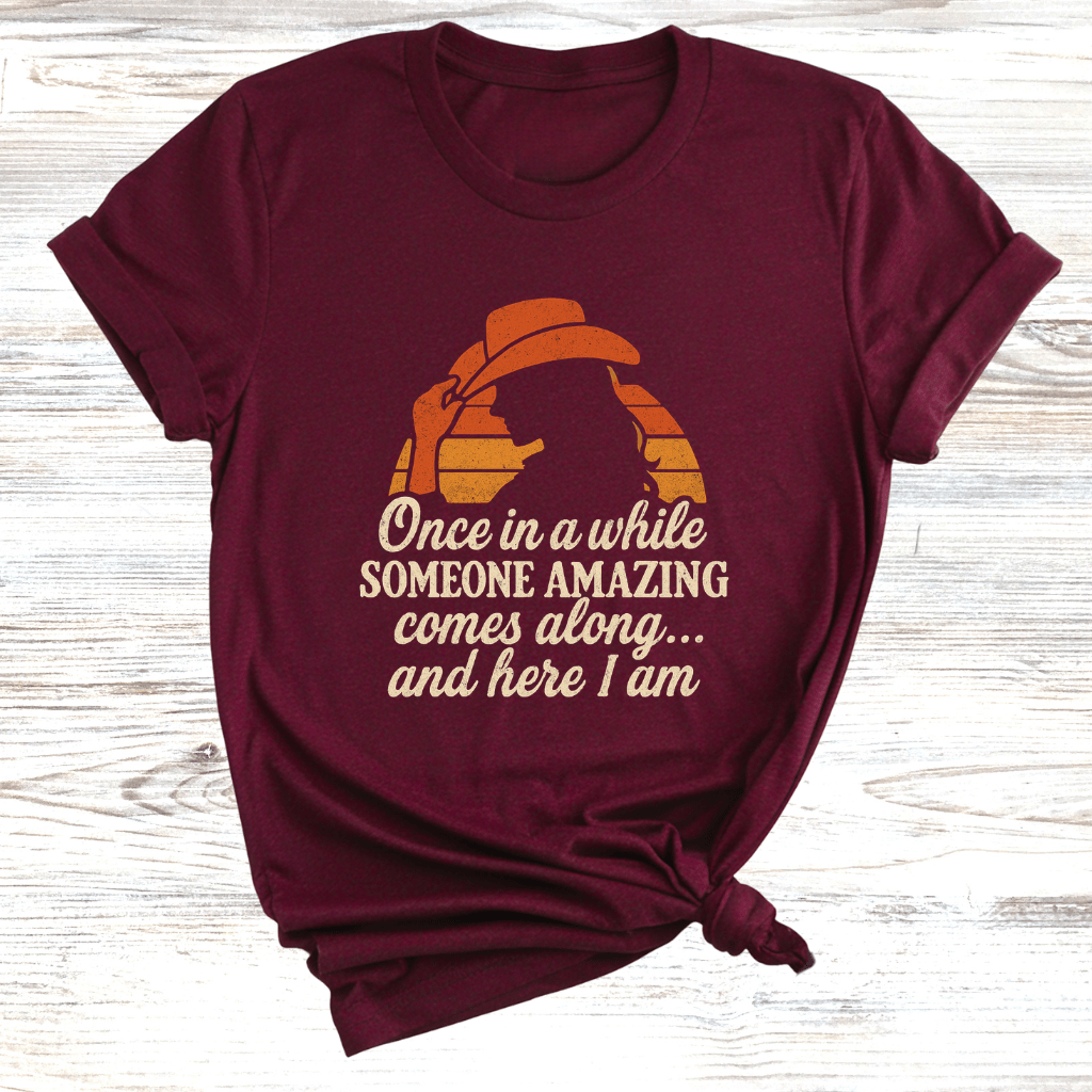Someone Amazing Came T-Shirt