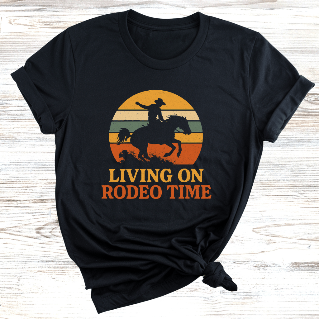 Living on Rodeo Time T-Shirt