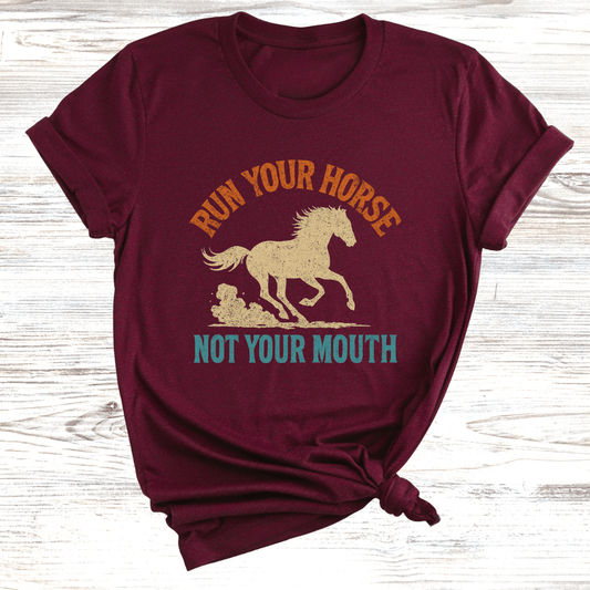Run Your Horse T-Shirt