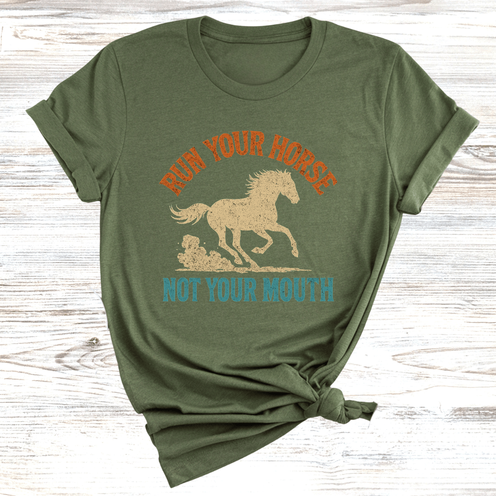 Run Your Horse T-Shirt